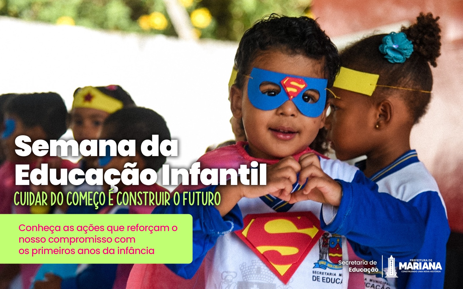 Prefeitura de Mariana promove Semana da Educação Infantil em diversas CMEIs do município